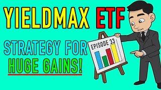 YieldMax ETF Strategy for Huge Upside (High Dividends + Growth)