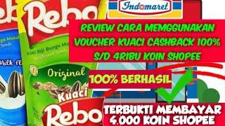 Review Voucher Kuaci Rebo ShopeePay Cashback 100% s/d 4ribu Koin Di Indomaret