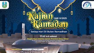  LIVE KAJIAN DI MASJID RAYA ISLAMIC CENTER PROVINSI JAWA TIMUR, HARI KE-8 TANGGAL 8 MARET 2025