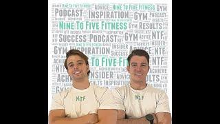 NineToFive Fitness Podcast EP 1