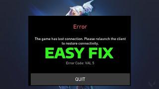 Fix Valorant Error Code VAL 5 The Game Has Lost Connection | How To