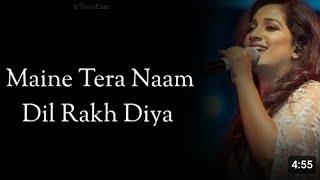 Dil-(Lyrics) Ek Villain Returns | Shreya Ghoshal | Maine Tera Naam Dil Rakh Diya | Lyrical Video |