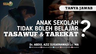 [Tanya Jawab] Ilmu Tasawuf, Tarekat & Makrifat Bukan untuk Pelajar/Anak Sekolah ⁉️