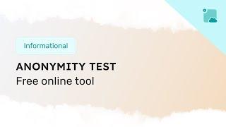 How to check the anonymity of a proxy server or IP address