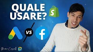 Meglio Facebook ADS o Google ADS?! Con quale partire? PRO E CONTRO - Dropshipping Digitale Italia