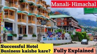 Shimla - Manali me hotel business kaishe kare?/ Fully Explained@sattojourney