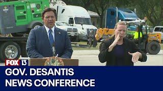 Gov. Ron DeSantis news conference on Hurricane Milton