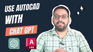 Use Chat GPT to create commands and automate tasks in AutoCAD