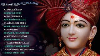 BAPS TOP MOST PLAYABLE BALVRUND KIRTAN