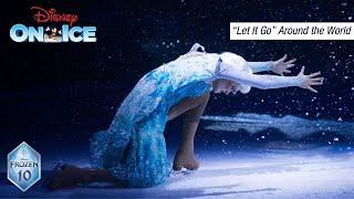 "Let It Go" Around the World | Disney On Ice