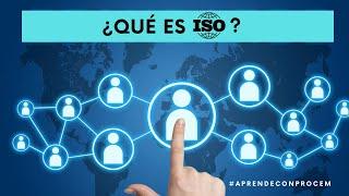 ¿Qué es la ISO?