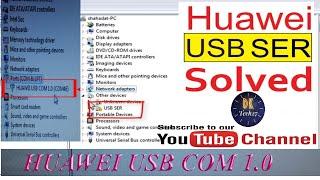 Huawei USB COM 1.0  Huawei Usb Ser Driver