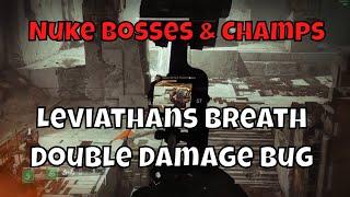 Nuke Bosses With Leviathans Breath Glitch - Double Damage Explosion Bug