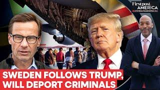 Like Trump, Sweden to Send Criminals Abroad as Gang-Related Crime Spikes | Firstpost America | N18G