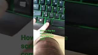how to flip screen on a pc