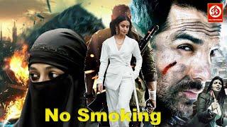 No Smoking "John Abraham "New Blockbuster Action Hindi Movie || Ayesha Takia | Rasika Dugal | Jesse