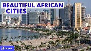 25 Most Beautiful Cities in Africa - Beauty of Africa