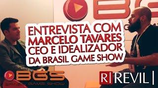 Entrevista com Marcelo Tavares - CEO e criador da Brasil Game Show