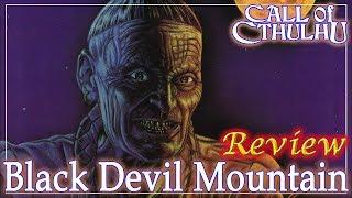 Call of Cthulhu: Black Devil Mountain - RPG Review