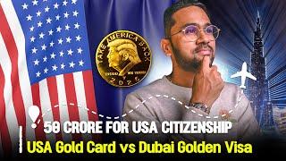 USA Gold Card  vs UAE Golden Visa  – Which One is BETTER? 