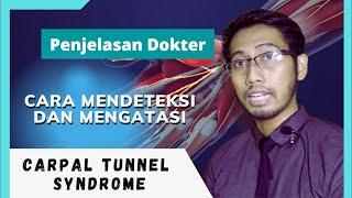 Apa Saya Mengalami CTS ? Ini Cara Mendeteksi dan Mengatasi Carpal Tunnel Syndrome Dengan Mudah