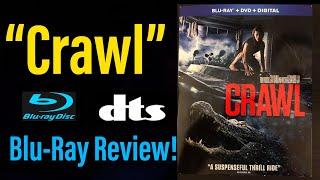 “Crawl” (2019) Blu-Ray Review!