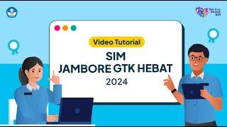 Tutorial Pendaftaran melalui SIM Jambore GTK Hebat 2024