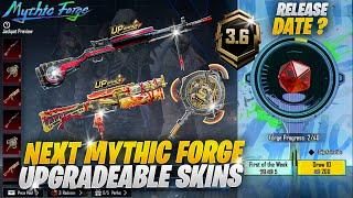 Next Mythic Forge Upgradable Skins | 3.6 Update Mythic Forge |PUBGM