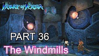 Prince of Persia 2008 Part 36 - The Windmills