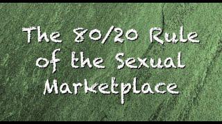  The 80:20 Rule of the Sexual Marketplace | CRP