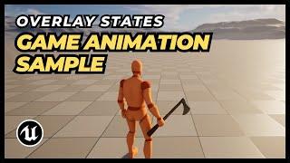 UE5 - Game Animation Sample: How to Add Overlay States