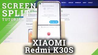 How to Split Screen on Xiaomi Redmi K30s - Split Screen Mode