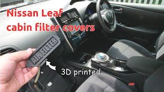 Nissan Leaf cabin filter covers break. A viewer kindly sent me a 3D printed replacement.