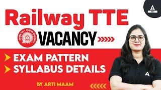 Railway TTE Syllabus And Exam Pattern 2024 | Railway TTE Vacancy 2024 | Full Details