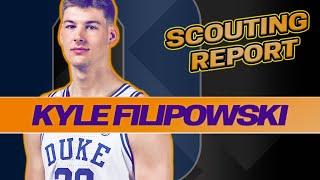 KYLE FILIPOWSKI SCOUTING REPORT | 2024 NBA Draft | Utah Jazz | Duke Blue Devils