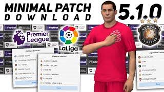 Minimal PATCH 5.1.0 Download by PESFLIX Rare Kits ️ EPL Kits ️ La Liga Kits ️ PES 2021 Mobile