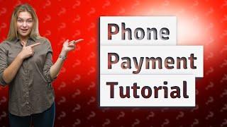 How do I make a payment by phone?