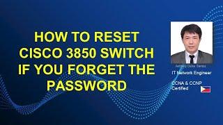 HOW RESET CISCO 3850 IF YOU FORGOT THE PASSWORD