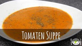 ABNEHMEN Rezept: Leckere TOMATEN SUPPE | Hauptmahlzeit | VEGAN