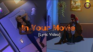 Aduza Dolozi, ZoeZ - In Your Movie (Lyric Video)