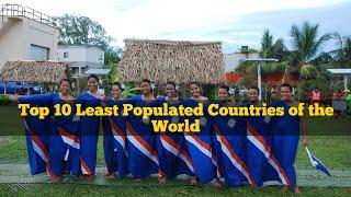 Top 10 Least Populated Countries of the World