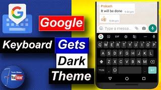 How to enable dark theme mode on Gboard Google Keyboard app