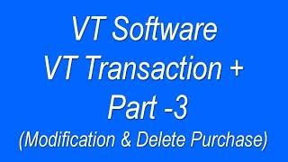 VT TRANSACTION | VT TRANSACTION TUTORIAL | VT SOFTWARE TUTORIAL | PURCHASE ENTRY IN VT SOFTWARE