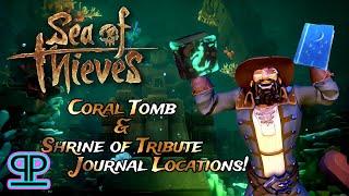 Sea of Thieves -  Coral Tomb & Shrine of Tribute Journal Locations!