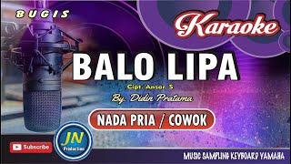 Balo Lipa_Bugis Karaoke Keyboard_No Vocal Nada Cowok_Didin Pratama