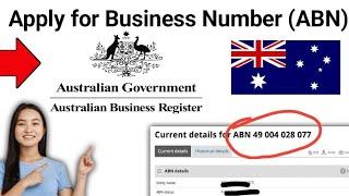 How to Apply for Australian Business Number  2024