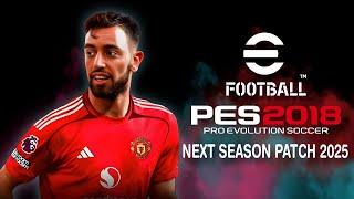 DOWNLOAD PES 2018 NEW PATCH 2025 BEST PATCH - FULL UPDATE + INSTALLATION TUTORIA