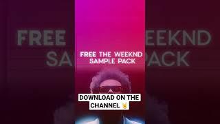 Free The Weeknd Samples
