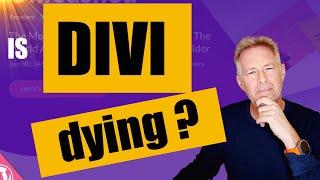 Is The Divi WordPress Theme Dying?
