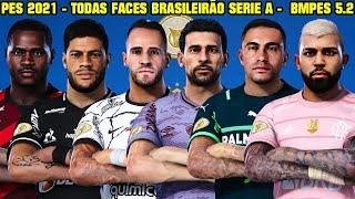 PES 2021 - TODAS FACES DO BRASILEIRÃO SERIE A - PATCH BMPES 5.2 - 4K